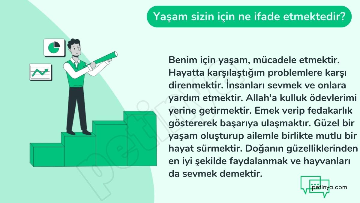 Yaşam sizin için ne ifade etmektedir?