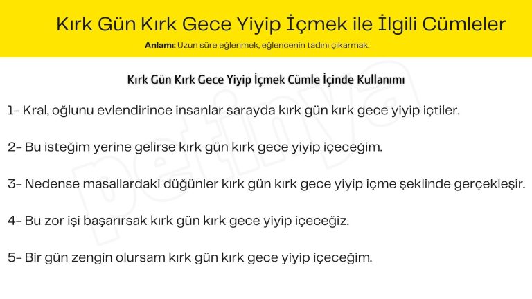 kirk gun kirk gece yiyip icmek ile ilgili cumleler