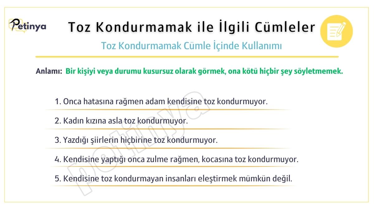 toz kondurmamak ile ilgili cumleler