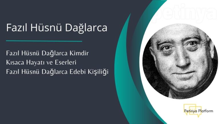 Fazıl Hüsnü Dağlarca Kimdir Kısaca Hayatı ve Eserleri