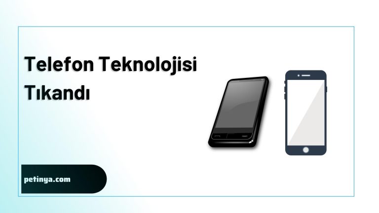 Telefon Teknolojisi Tikandi